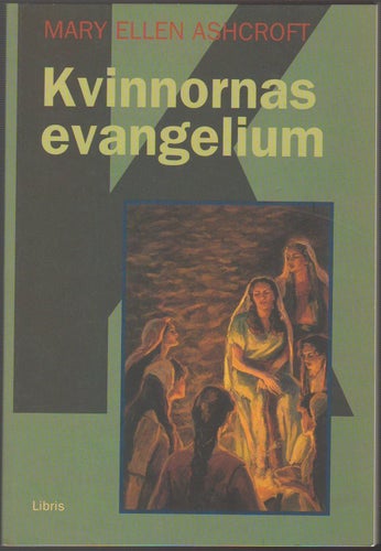 Kvinnornas evangelium / Mary Ellen Ashcroft