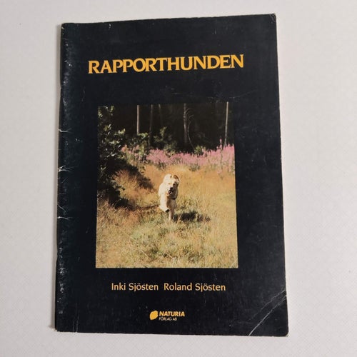 Rapporthunden (hft) instruktionsbok för inlärning av rapporttjänst