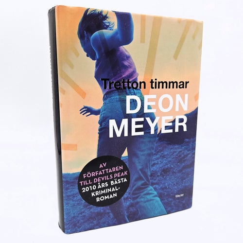 Tretton timmar - Deon Meyer