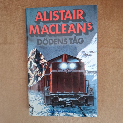 Dödens Tåg - Alistair MacLean - Okänt År