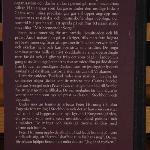 Du skaffade rum för mina steg ... - En jesuit berättar av Peter Hornung, 2007