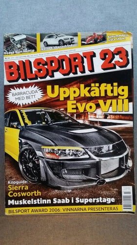 Bilsport nr 23 2006: Mini Cooper S, Ford Sierra Cosworth, Volvo C30 T5, Caliber