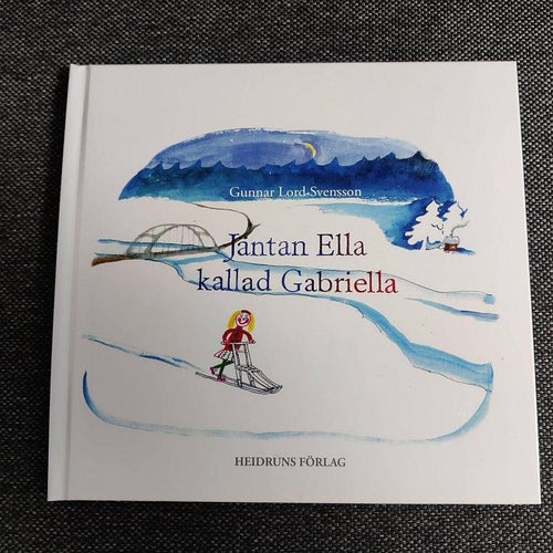 Jäntan Ella kallad Gabriella av Gunnar Lord Svensson