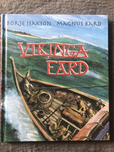 Börje Isakson - Vikingafärd (2000)