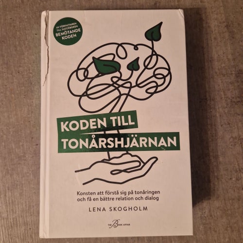 Koden till tonårshjärnan av Lena Skogholm, 2021