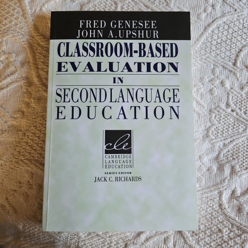 Classroom-Based Evaluation in Second Language Education av Fred Genesee och
