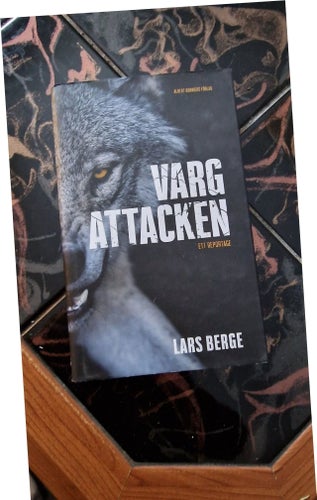 Vargattacken: Ett reportage av Lars Berge (2018)