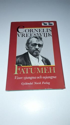 Cornelis Vreeswijk - Till Fatumeh - Visor (Inbunden)