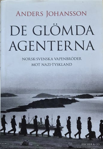 Anders Johansson - De glömda agenterna