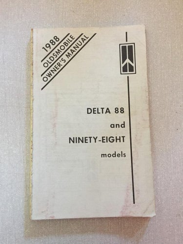 1988 Oldsmobile Owners Manual Delta 88 & Ninety-Eight models