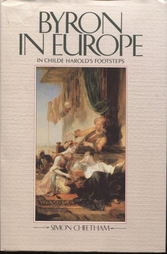 Byron in Europe - in Childe Harold's footsteps