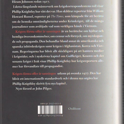 Krigets första offer är sanningen: krigskorrespondenten... / Philip Knightley