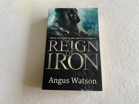 Angus Watson - Reign Of Iron - Fantasy