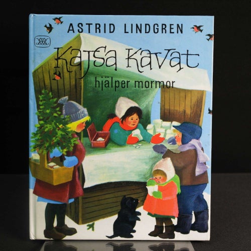 Astrid Lindgren - Kajsa Kavat hjälper mormor