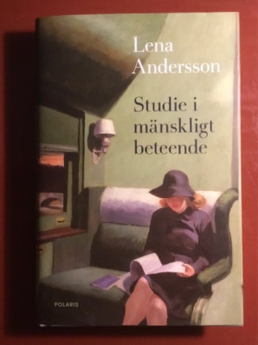 Lena Andersson - Studie i mänskligt beteende
