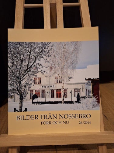 Bilder Från Nossebro - Förr Och Nu 26/2014