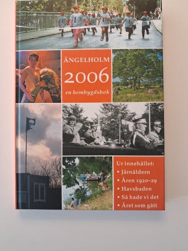 Ängelholm 2006 en hembygdsbok