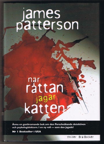 James Patterson: när råttan jagar katten - 1:a upplagan!