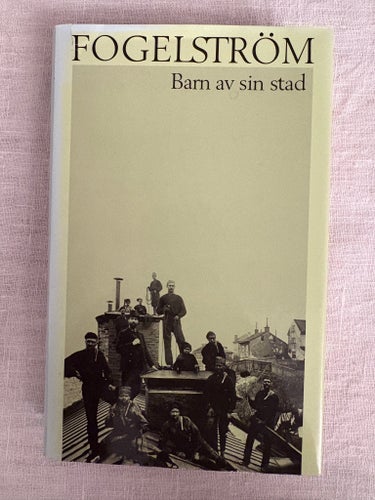 Per Anders Fogelström - Barn av sin stad, 1988
