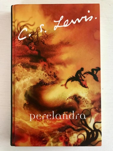 PERELANDRA C.S. Lewis 2005
