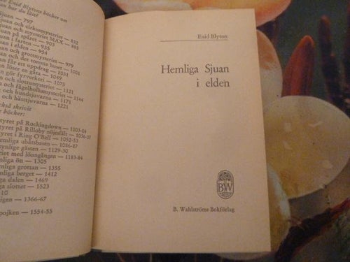 HEMLIGA SJUAN I ELDEN,  ENID BLYTON, BOK, B. WAHLSTRÖMS UNGDOMSBÖCKER NR 954