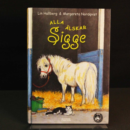 Linn Hallberg & Margareta Nordqvist - Alla älskar Sigge