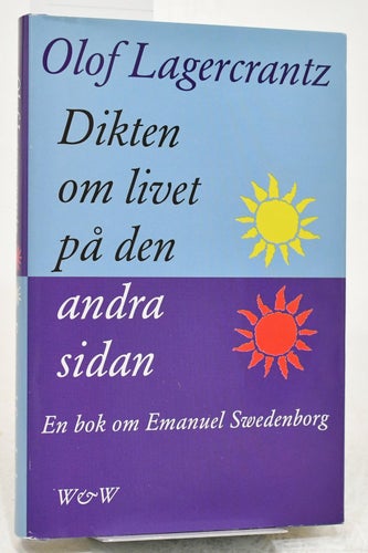 Dikten om livet på den andra sidan / Olof Lagercrantz.
