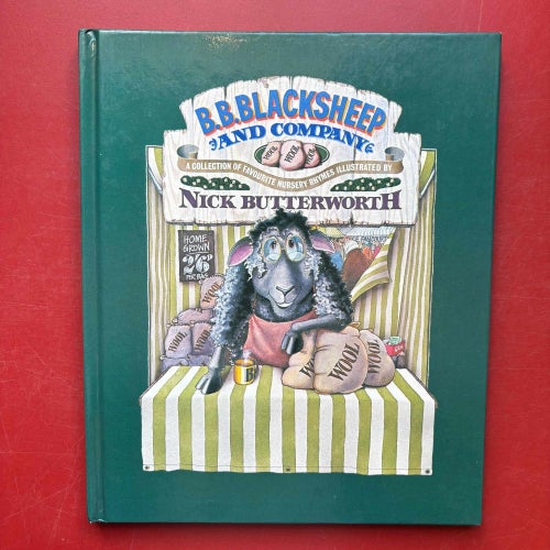 B.B. BLACKSHEEP A collection of favorite Nursery Rhymes Nick Butterworth 1981