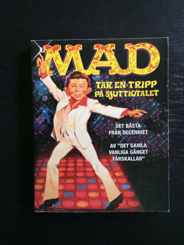 MAD Tar En Tripp På Sjuttiotalet (seriealbum)