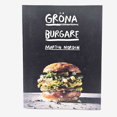 Gröna burgare - Martin Nordin