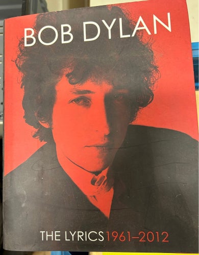 Bob Dylan - The Lyrics 1961-2012