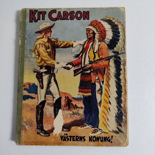 Kit Carson - Västerns Konung! Kit Carson's årsbok 1954 (inb) ovanlig!