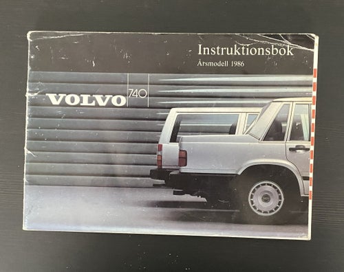 VOLVO - Instruktionsbok - 740 - årsmodell 1986