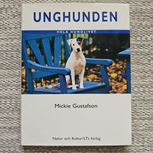 Unghunden - Hela Hundlivet av Mickie Gustafson