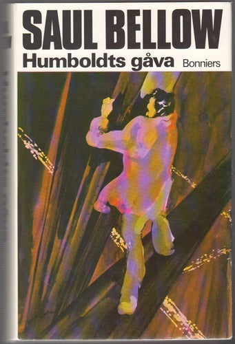 Humboldts gåva / Saul Bellow