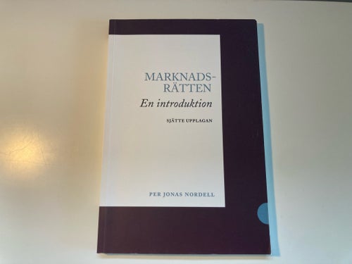 Marknadsrätten: En introduktion av Per Jonas Nordell - 2014 - Häftad
