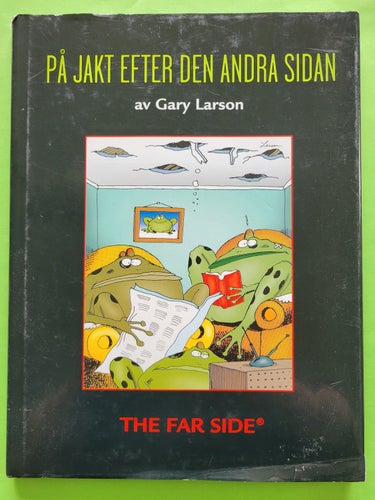 På jakt efter den andra sidan - Far side - Gary Larson