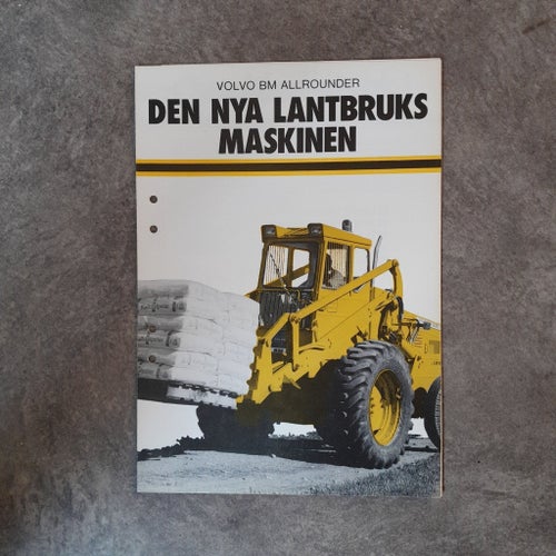 Broschyr VOLVO BM Allrounder: Den Nya Lantbruksmaskinen