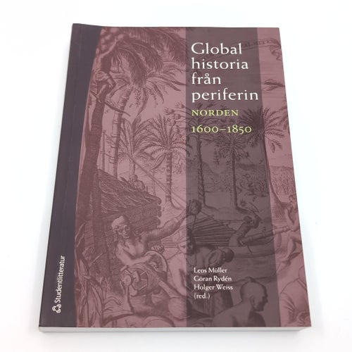 Global historia från periferin: Norden 1600-1850 | Studentlitteratur