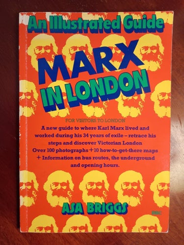 Marx in London, An Illustrated Guide av Asa Briggs, 1982
