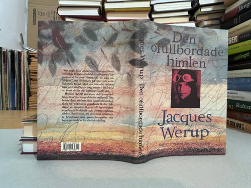 Den ofullbordade himlen av Jacques Werup. Bok. Very Fine plus