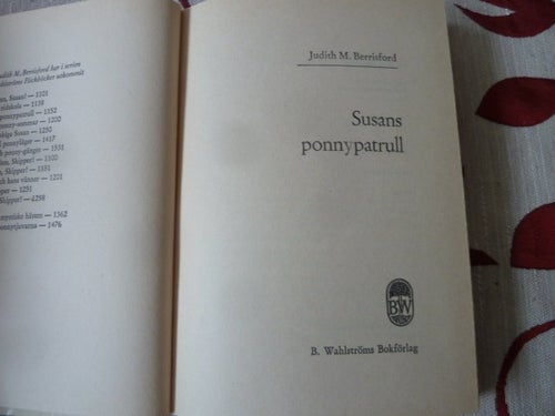 JUDITH BERRISFORD, SUSANS PONNYPATRULL, 1970, B WAHLSTRÖMS FLICKBÖCKER, BOK