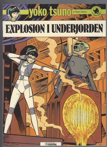 Yoko Tsuno Explosion i Underjorden skick vf
