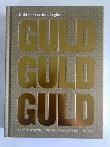 GULD DESS DUNKLA GLANS Anette Nyqvist Susanne Walström 2020
