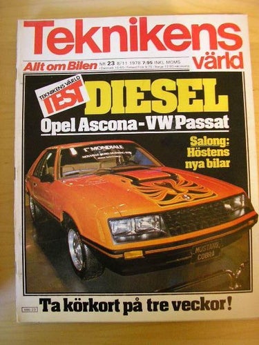 TEKNIKENS VÄRLD NR 23 1978 TEST: VW PASSAT DIESEL, OPEL ASCONA DIESEL