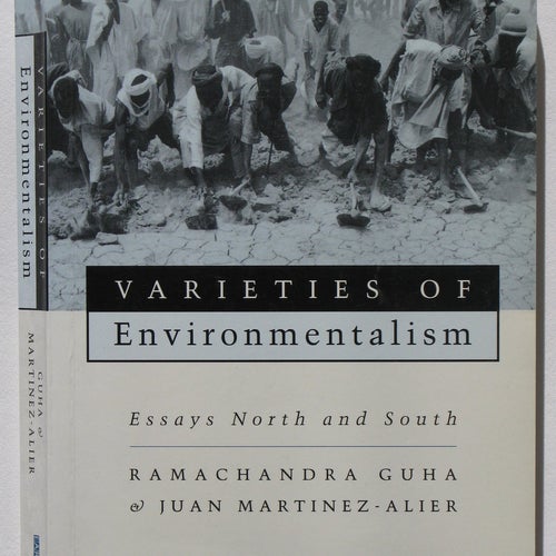 Varieties of Environmentalism, Guha & Martinez-Alier