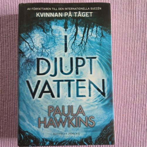 I Djupt Vatten av Paula Hawkins