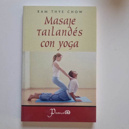 Masaje Thailandes con Yoga av Kam Tye Chow