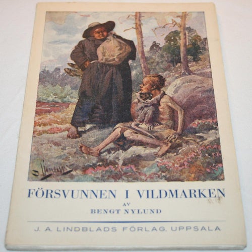 Bengt Nylund - Försvunnen i vildmarken