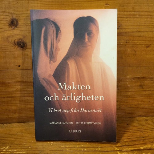 Makten och Ärligheten av Marianne Jansson och Rita Lemmetyinen